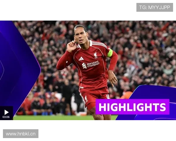 范戴克欧冠决赛头球绝杀